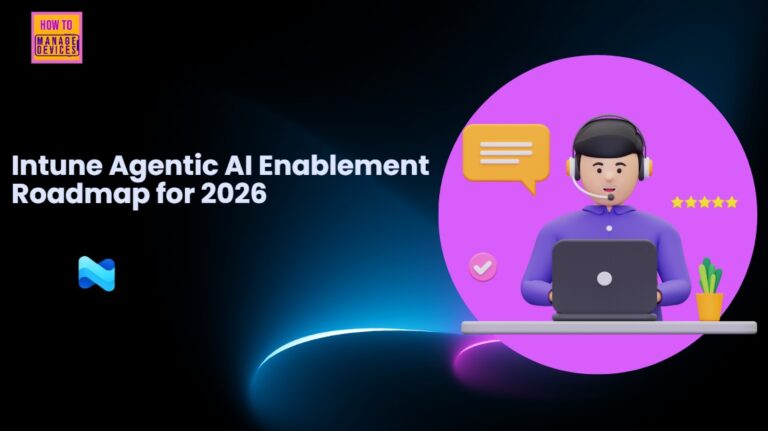 Intune-Agentic-AI-Enablement-Roadmap-for-2026