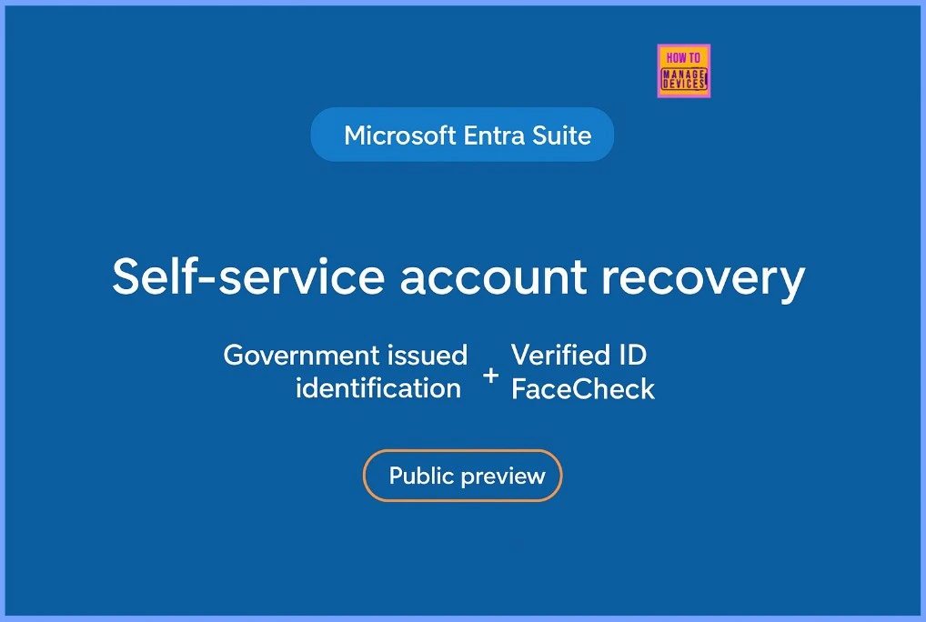 How Microsoft Entra ID Account Recovery Supports Users Who Lose All Authentication Methods - Fig.3