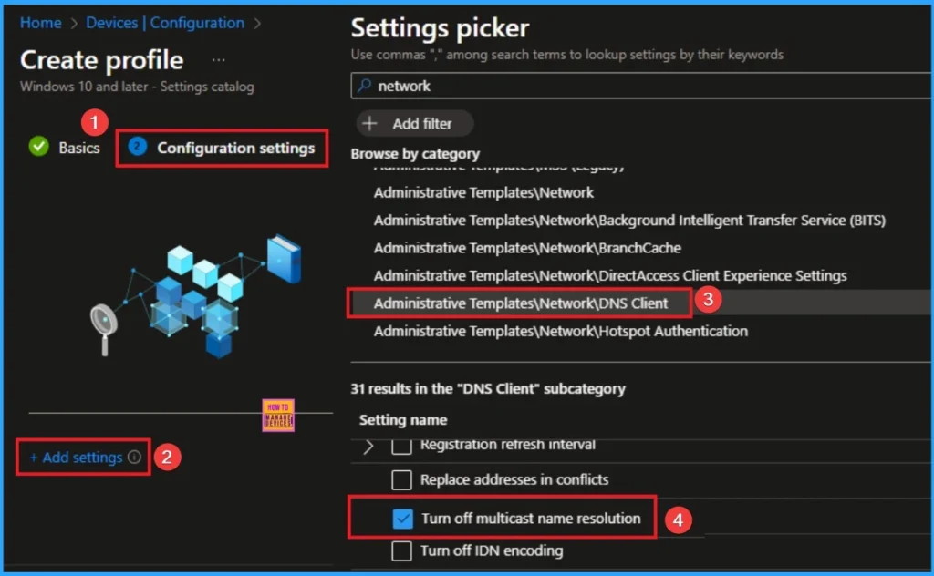 Step-by-Step Intune Guide to Disable LLMNR Multicast Name Resolution for Zero Trust Baseline 4 Step-by-Step Intune Guide to Disable LLMNR Multicast Name Resolution for Zero Trust Baseline - Fig.4