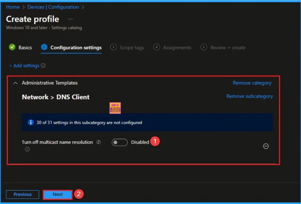 Step-by-Step Intune Guide to Disable LLMNR Multicast Name Resolution for Zero Trust Baseline 5 Step-by-Step Intune Guide to Disable LLMNR Multicast Name Resolution for Zero Trust Baseline - Fig.5