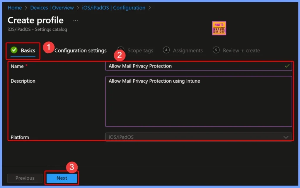 Block Mail Privacy Protection on iOS Devices using Intune Policy 2 Block Mail Privacy Protection on iOS Devices using Intune Policy - Fig.2