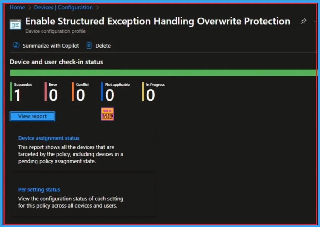 Block Common Memory-Based Vulnerability with Structured Exception Handling Overwrite Protection Policy using Intune 10 Block Common Memory-Based Vulnerability with Structured Exception Handling Overwrite Protection Policy using Intune - Fig.10