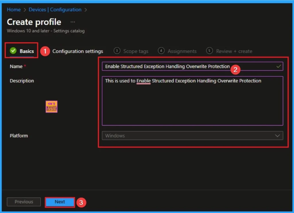 Block Common Memory-Based Vulnerability with Structured Exception Handling Overwrite Protection Policy using Intune 3 Block Common Memory-Based Vulnerability with Structured Exception Handling Overwrite Protection Policy using Intune - Fig.3