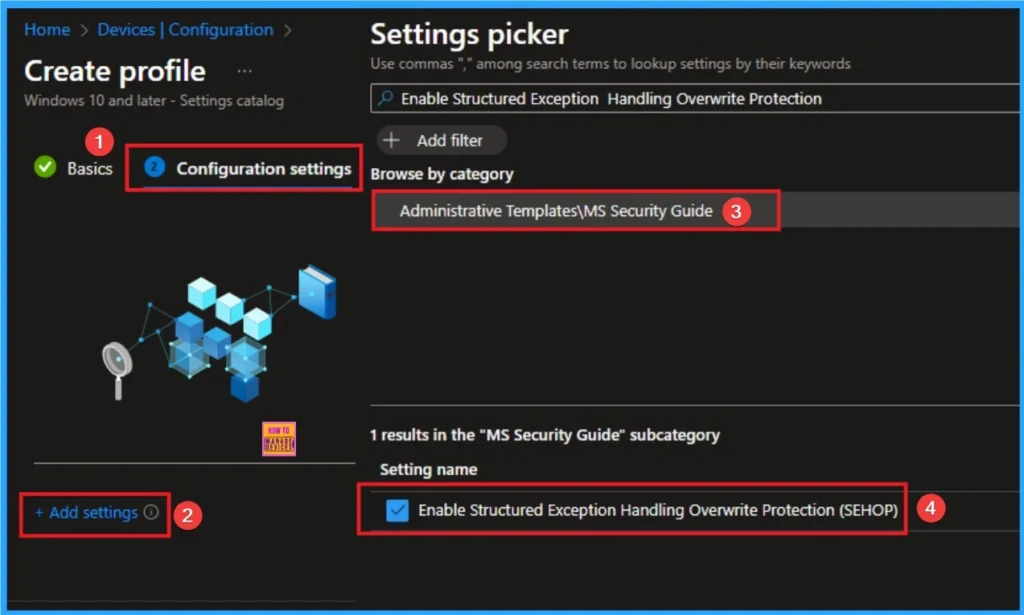 Block Common Memory-Based Vulnerability with Structured Exception Handling Overwrite Protection Policy using Intune 4 Block Common Memory-Based Vulnerability with Structured Exception Handling Overwrite Protection Policy using Intune - Fig.4