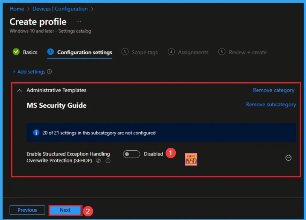 Block Common Memory-Based Vulnerability with Structured Exception Handling Overwrite Protection Policy using Intune 5 Block Common Memory-Based Vulnerability with Structured Exception Handling Overwrite Protection Policy using Intune - Fig.5