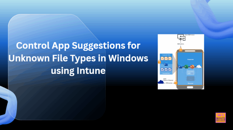 Control App Suggestions for Unknown File Types in Windows using Intune