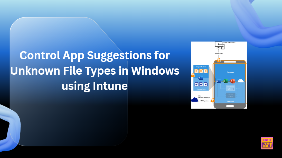 Control App Suggestions for Unknown File Types in Windows using Intune