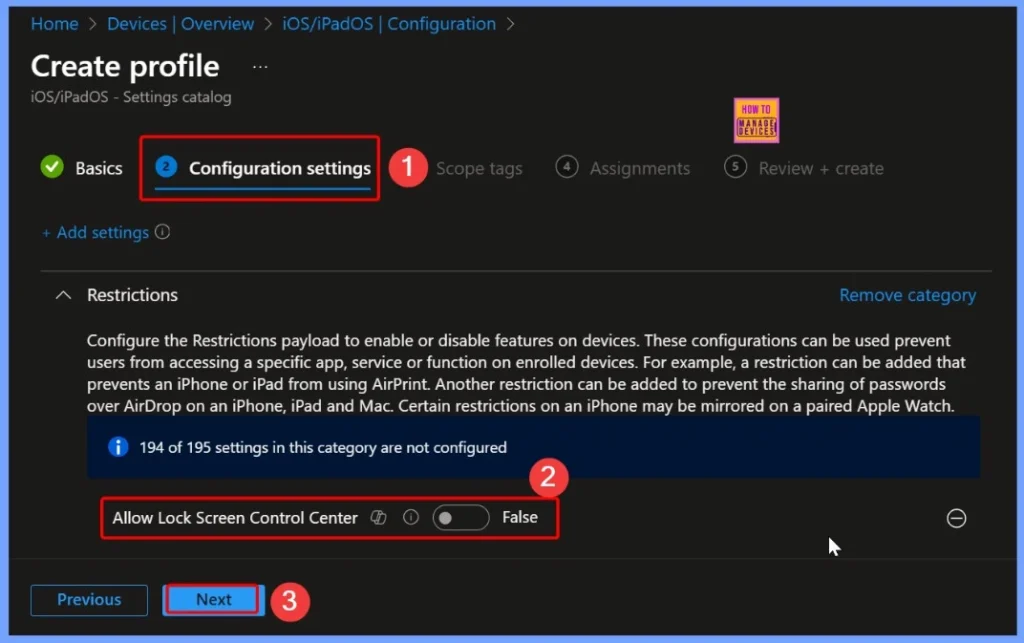 Enable Lock Screen Control Center on iOS using Intune Device Restrictions Policy - Fig.6