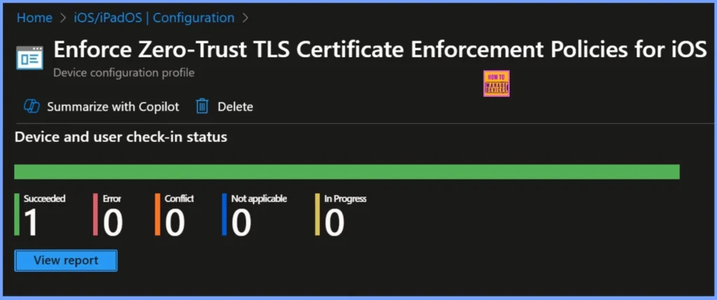 Enforce Zero-Trust TLS Certificate Enforcement Policies for iOS in Intune 10 Enforce Zero-Trust TLS Certificate Enforcement Policies for iOS in Intune - Fig.10