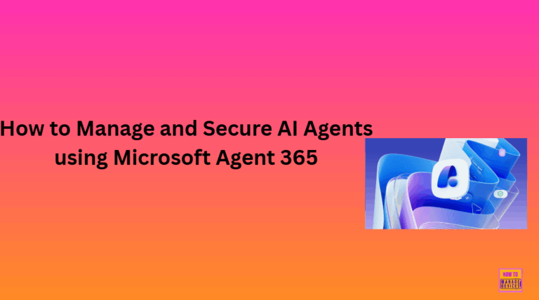 How to Manage and Secure AI Agents using Microsoft Agent 365