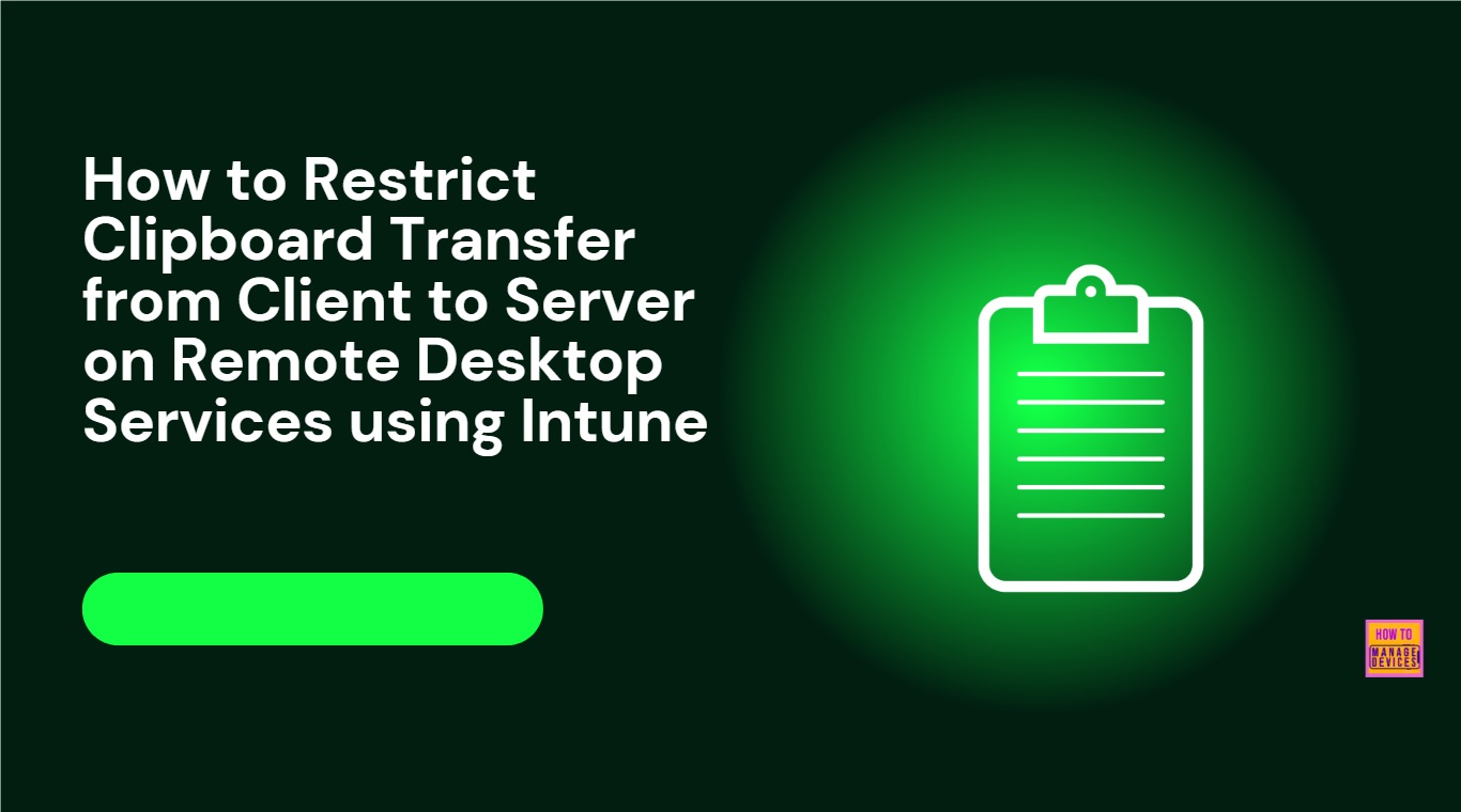 How to Restrict Clipboard Transfer from Client to Server on Remote Desktop Services using Intune