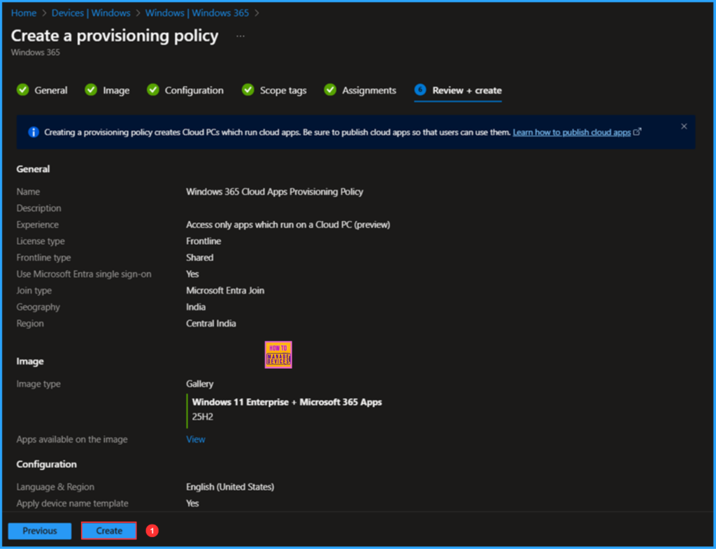 How to Set Up Windows 365 Cloud Apps Using Microsoft Intune 10 How to Set Up Windows 365 Cloud Apps Using Microsoft Intune. Fig. 10