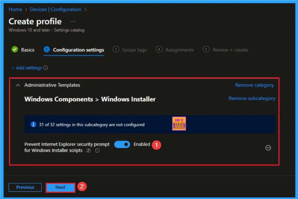 Prevent Internet Explorer Security Prompt for Windows Installer Scripts using Intune 6 Prevent Internet Explorer Security Prompt for Windows Installer Scripts using Intune - Fig.6