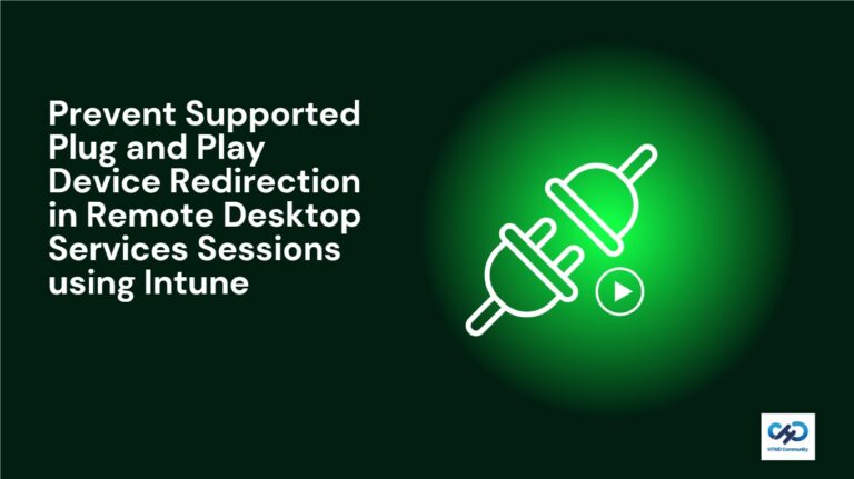Prevent Supported Plug and Play Device Redirection in Remote Desktop Services Sessions using Intune