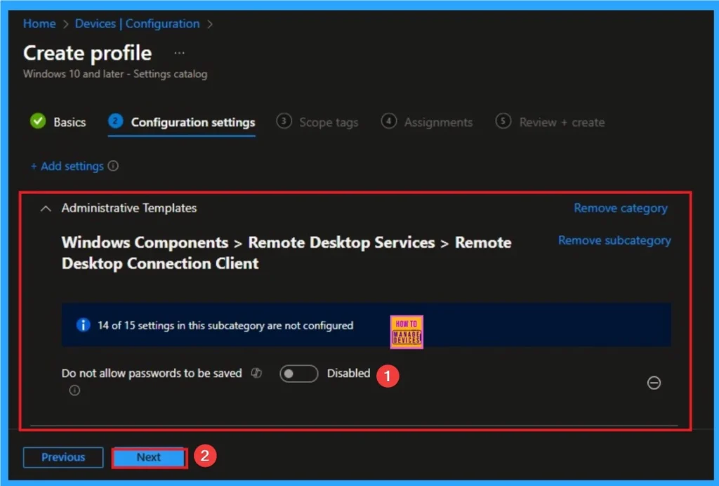 Step-by-Step Intune Configuration to Kill RDP Password Saving on All Endpoints 5 Step-by-Step Intune Configuration to Kill RDP Password Saving on All Endpoints - Fig.5