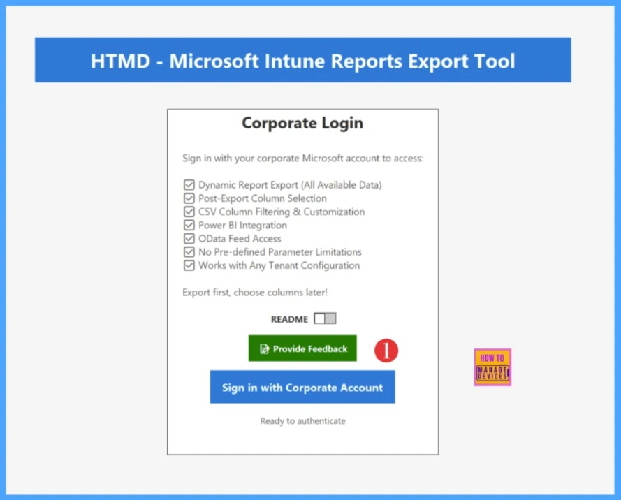 HTMD Community Free Python Intune Tool | HTMD - Microsoft Intune Reports Export Tool v1.0. 3 HTMD Community Free Python Intune Tool | HTMD - Microsoft Intune Reports Export v1.0 Tool. Fig-03
