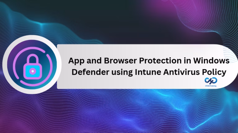 Control the Visibility of App and Browser Protection in Windows Defender using Intune Antivirus Policy 4