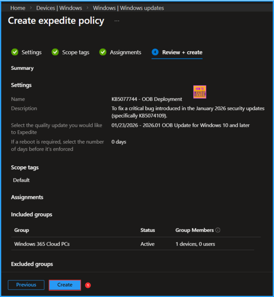 Easy Way to Deploy KB5077744 OOB Update for Windows 11 24H2 and 25H2 using Intune 7 Easy Way to Deploy KB5077744 OOB Update for Windows 11 24H2 and 25H2 using Intune. Fig. 6