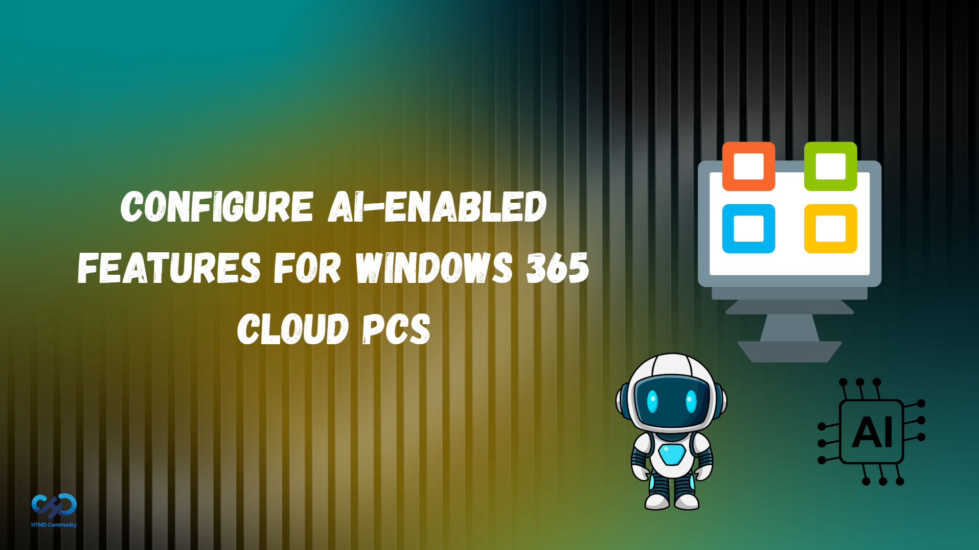 How to Configure AI-Enabled Features for Windows 365 Cloud PCs 1 How to Configure AI-Enabled Features for Windows 365 Cloud PCs. Fig. 1