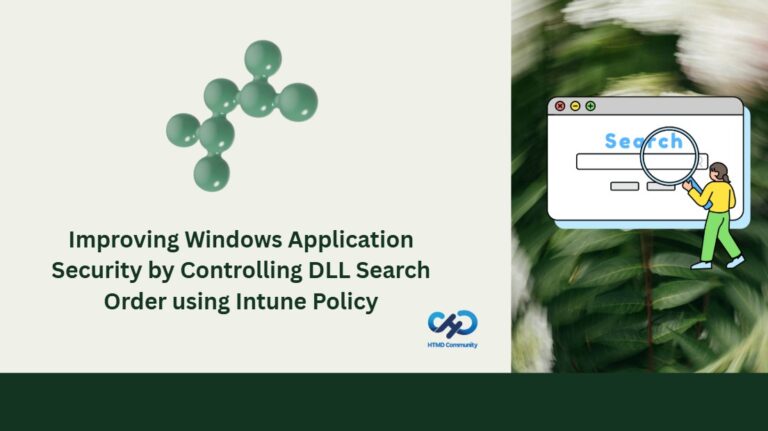 Improving Windows Application Security by Controlling DLL Search Order using Intune Policy 1