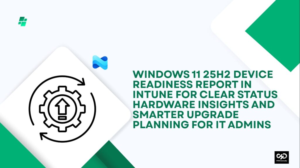 Windows 11 25H2 Device Readiness Report In Intune For Clear Status ...