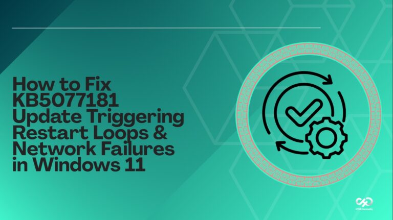 How to Fix KB5077181 Update Triggering Restart Loops & Network Failures in Windows 11