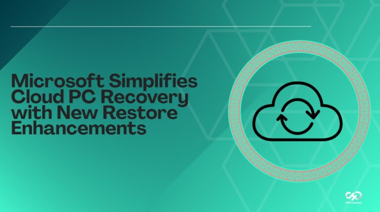 Microsoft Simplifies Cloud PC Recovery with New Restore Enhancements 5