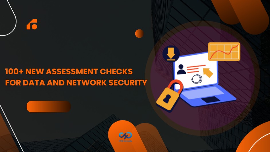 100-New-Assessment-Checks-for-Data-and-Network-Security