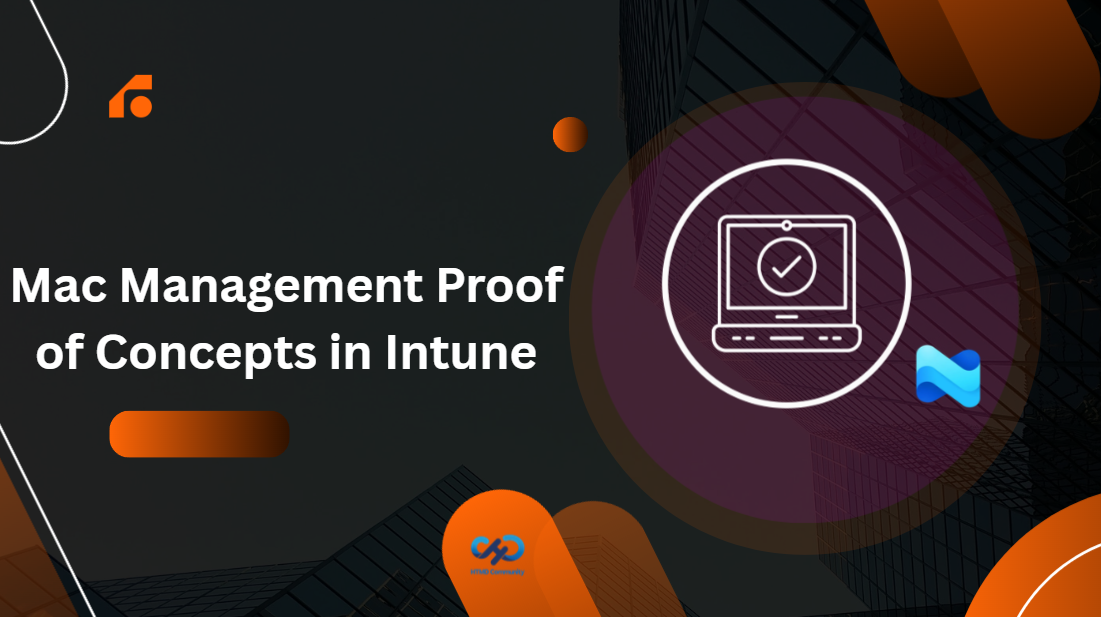 Accelerate your Mac Management Proof of Concepts in Intune with Intune my Macs