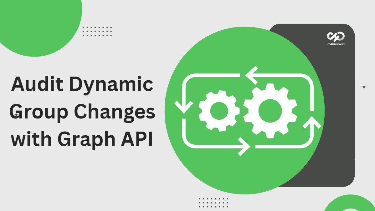 How-to-Audit-Security-Dynamic-Group-Membership-Changes-using-Microsoft-Graph-API