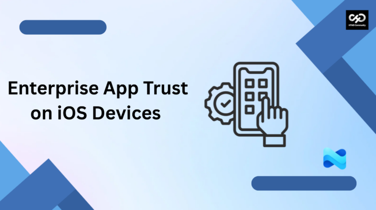 How to Control Enterprise App Trust on iOS Devices using Intune