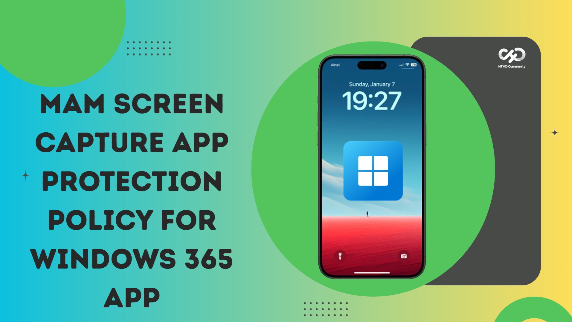 How to Create Screen Capture App Protection Policy for Windows 365 App using Intune. Fig. 1