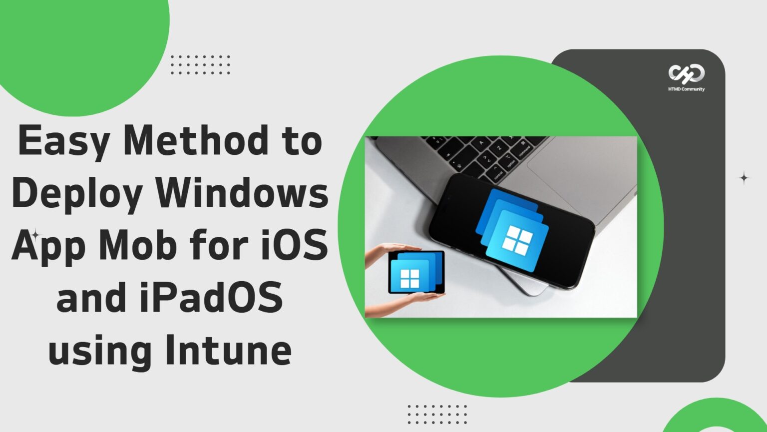 Easy Method To Deploy Windows App Mob For IOS And IPadOS Using Intune ...