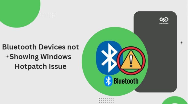 How-to-Fix-Bluetooth-Devices-not-Showing-Windows-Hotpatch-Issue