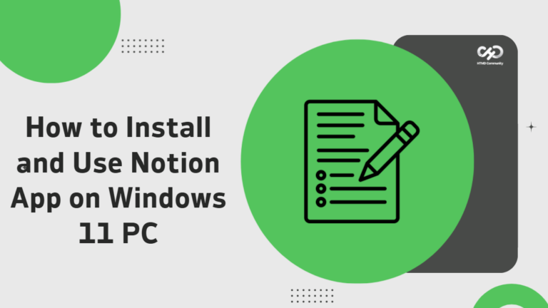 How to Install and Use Notion App on Windows 11 PC