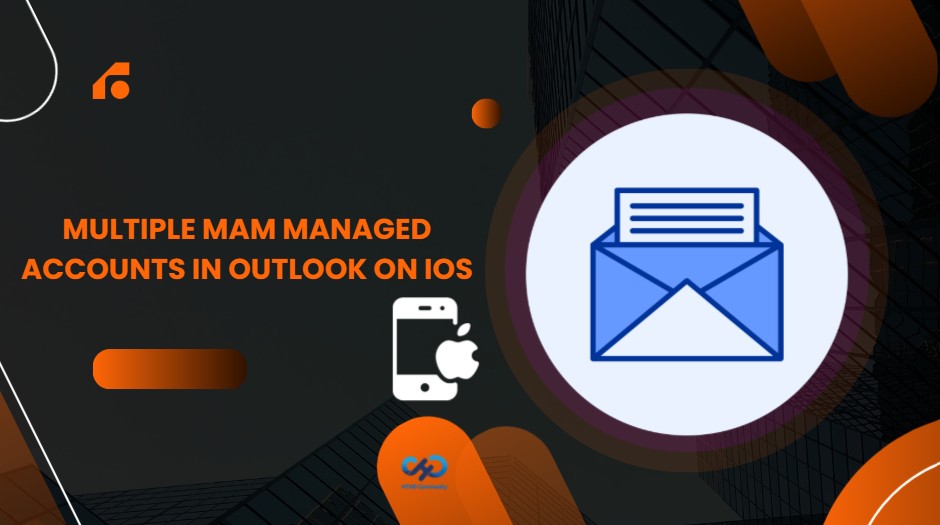 MSIntune-Adds-Support-for-Multiple-MAM-Managed-Accounts-in-Outlook-on-iOS