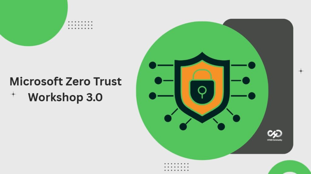 New Microsoft Zero Trust Workshop 3.0 Now Enhanced With A Modern Web UI ...