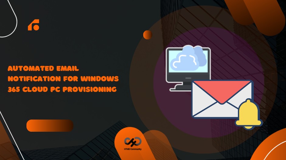 Automated-Email-Notification-for-Windows-365-Cloud-PC