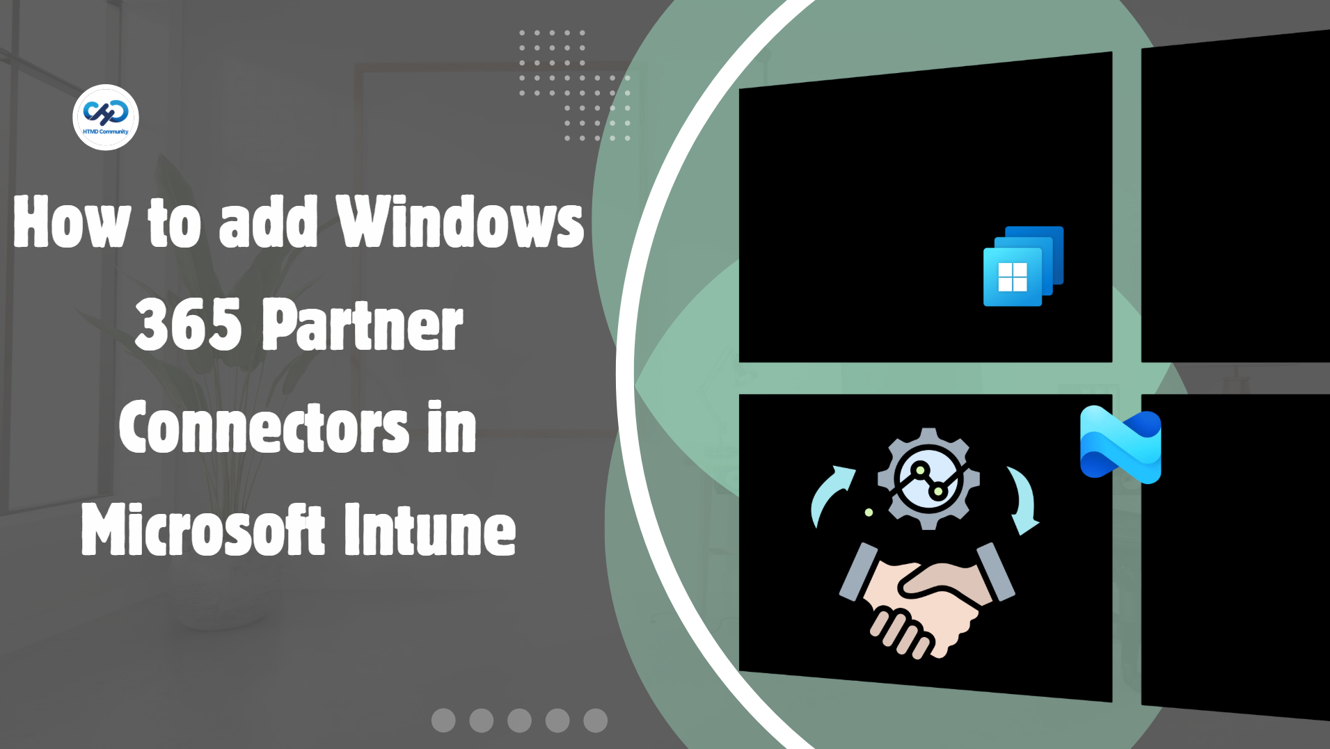 How to add Windows 365 Partner Connectors in Microsoft Intune. Fig. 1