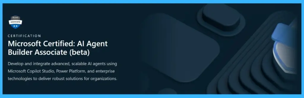 Introducing Microsoft’s New AI Certification for Copilot Studio and Agent Integration -Fig.1 Creds to MS