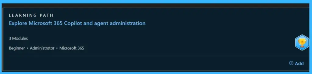 Learn Course AB-900T00-A Introduction to Microsoft 365 and AI Administration -Fig. 3 Creds to MS