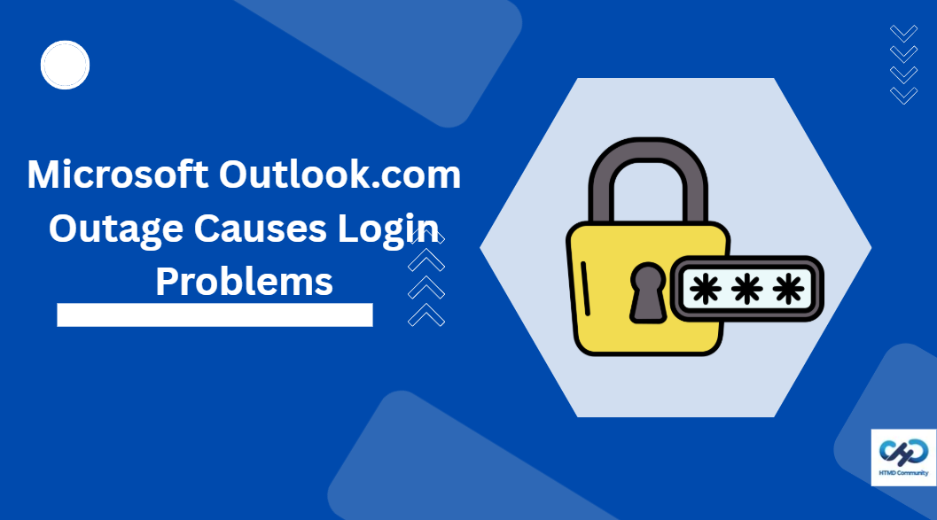 Microsoft Outlook.com Outage Causes Login Problems and Access Issues