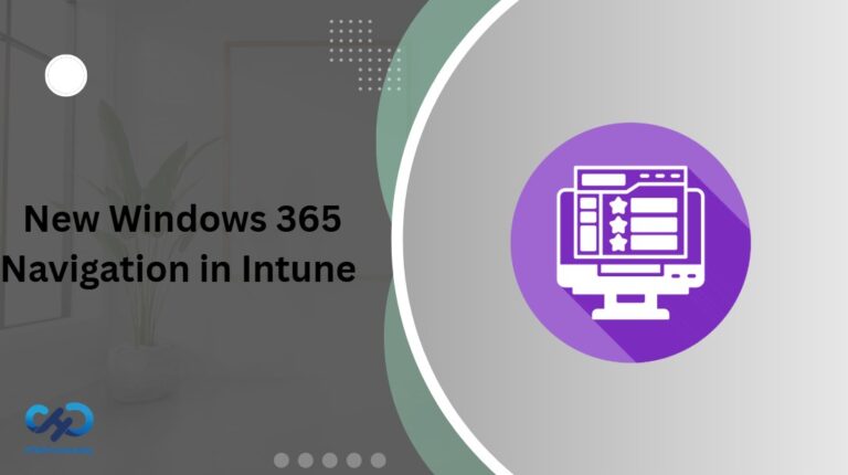 New Windows 365 Navigation in Intune Improves Admin Efficiency and Visibility 1