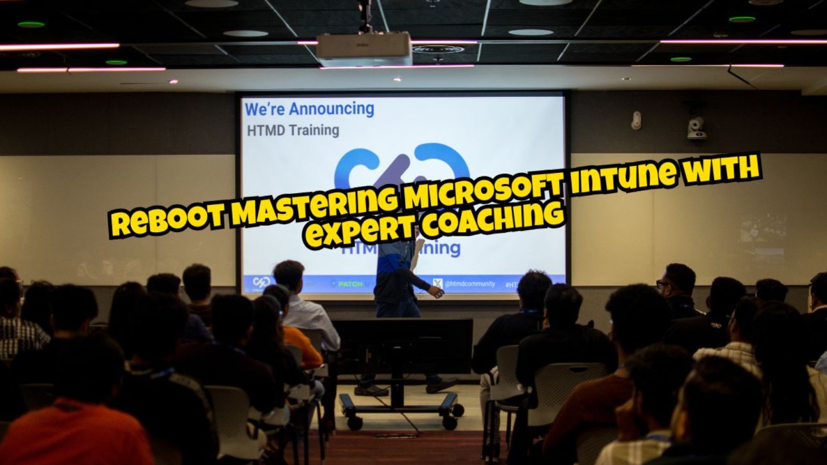 Reboot-Mastering-Microsoft-Intune-with-Expert-Coaching-Live-Chat-Support-with-Real-World-Practical-Learning