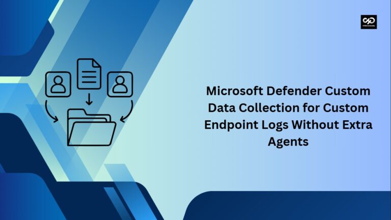 Microsoft Defender Custom Data Collection Lets You Collect Custom Endpoint Logs Without Extra Agents