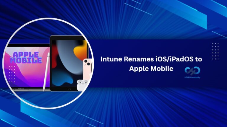 Microsoft-Intune-Renames-iOS-iPadOS-to-Apple-Mobile-After-visionOS-and-tvOS-Support