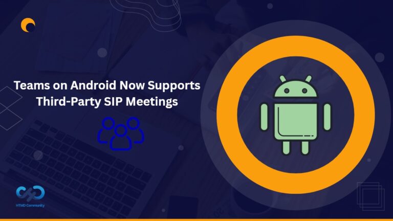Microsoft Teams on Android to Support Third-Party Meetings with SIP Integration 6