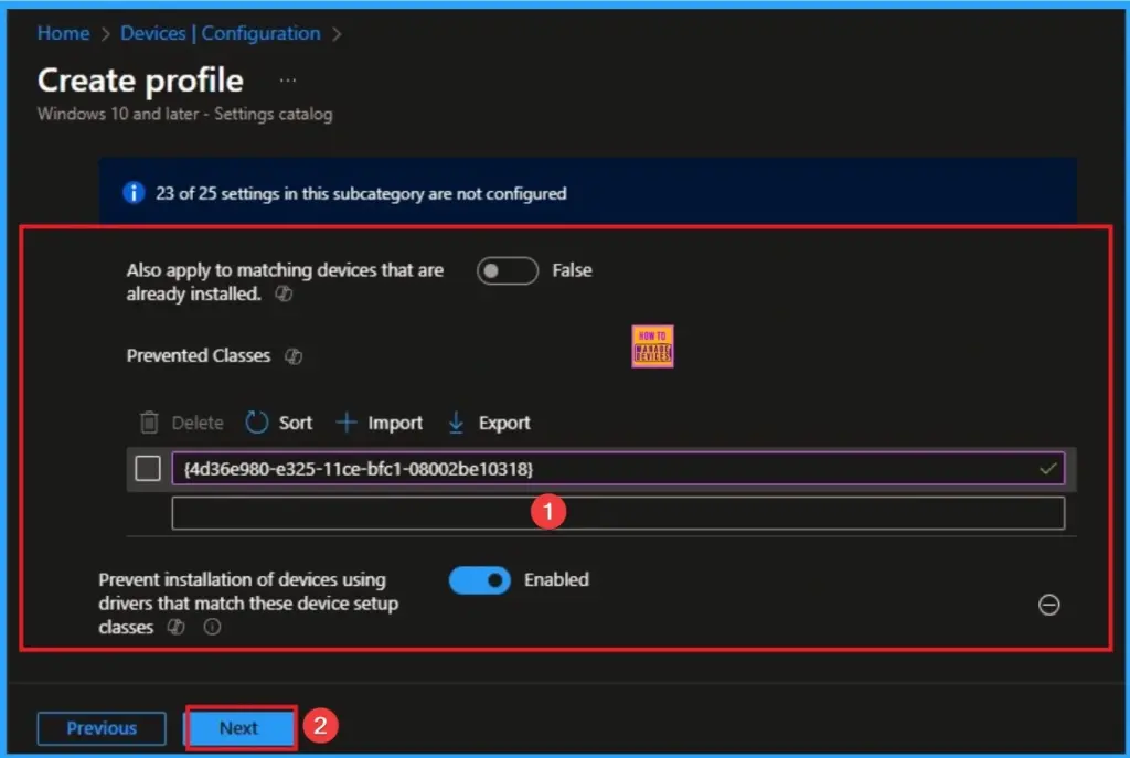 Block Specific Device Classes to Take Control of Windows Drivers using Intune 7 Block Specific Device Classes to Take Control of Windows Drivers using Intune - Fig.6