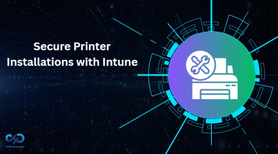 Secure Printer Installations with Intune by Allowing only IPPS Printers using TLS 1