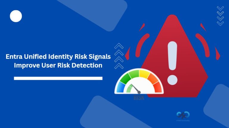 Unified Identity Risk Signals in Microsoft Entra ID Protection Enhance User Risk Detection